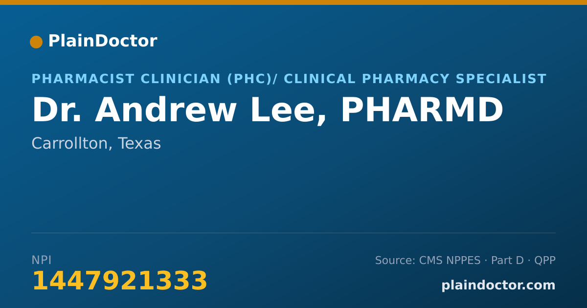 Shareable card for Andrew Lee, PHARMD - Pharmacist Clinician (PhC)/ Clinical Pharmacy Specialist, Carrollton, TX