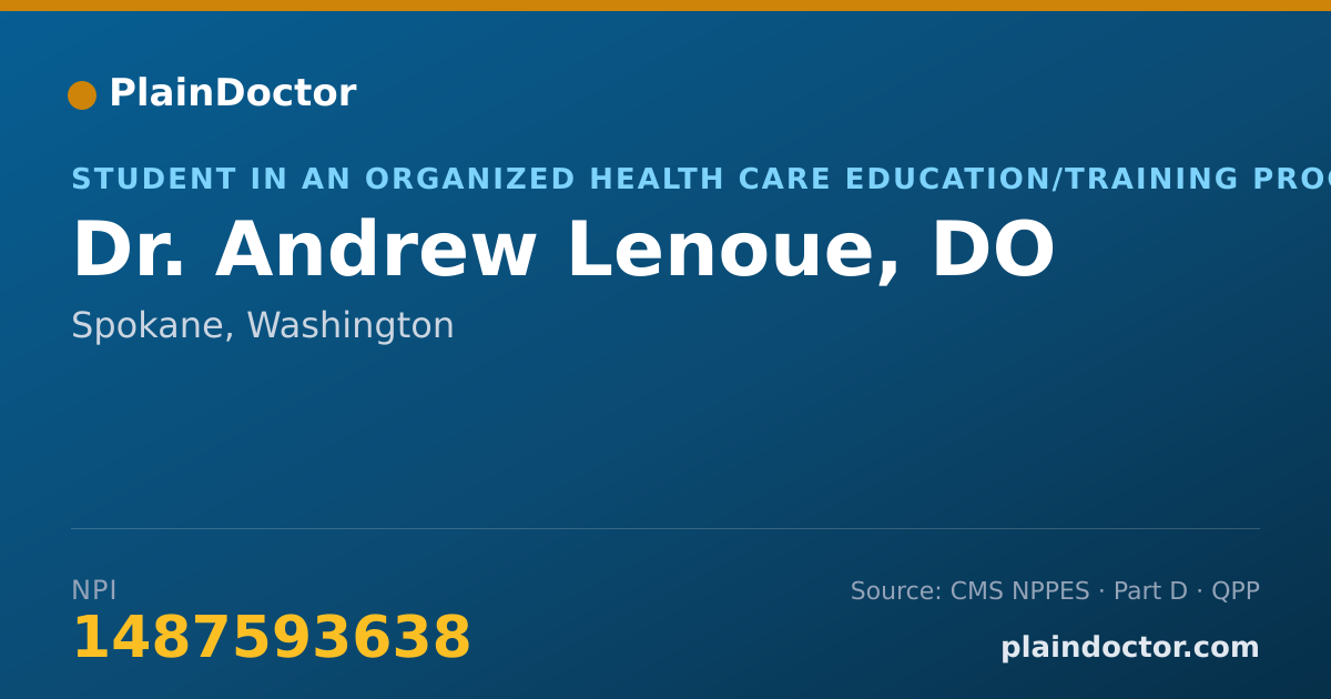 Shareable card for Andrew Lenoue, DO - Student in an Organized Health Care Education/Training Program, Spokane, WA
