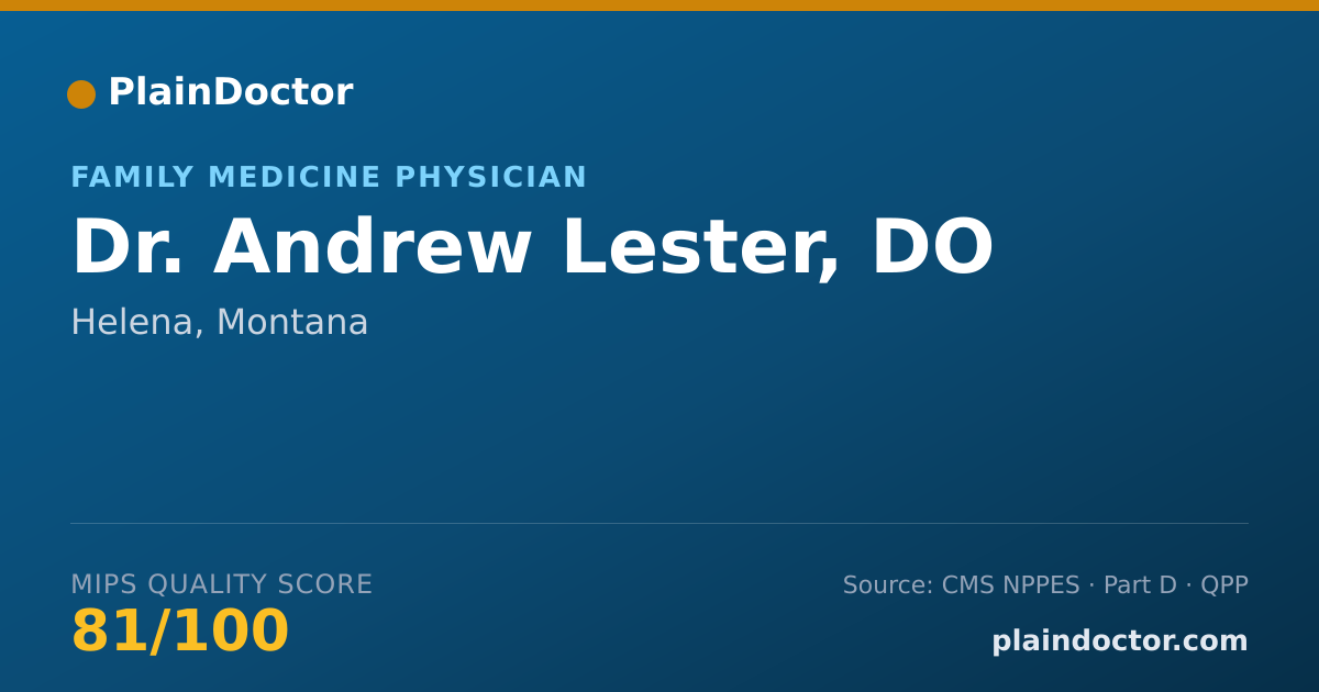 Shareable card for Andrew Lester, DO - Family Medicine Physician, Helena, MT
