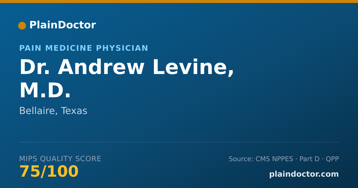 Shareable card for Andrew Levine, M.D. - Pain Medicine Physician, Bellaire, TX