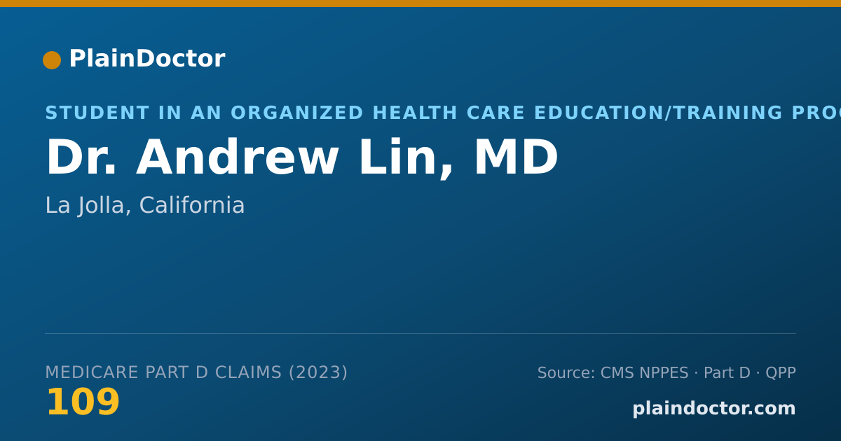 Shareable card for Andrew Lin, MD - Student in an Organized Health Care Education/Training Program, La Jolla, CA