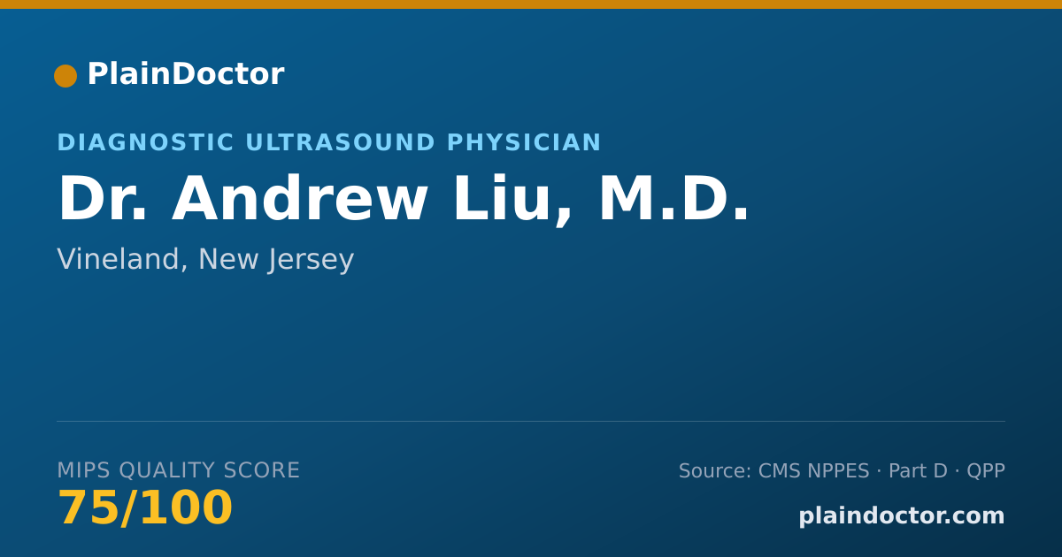 Shareable card for Andrew Liu, M.D. - Diagnostic Ultrasound Physician, Vineland, NJ