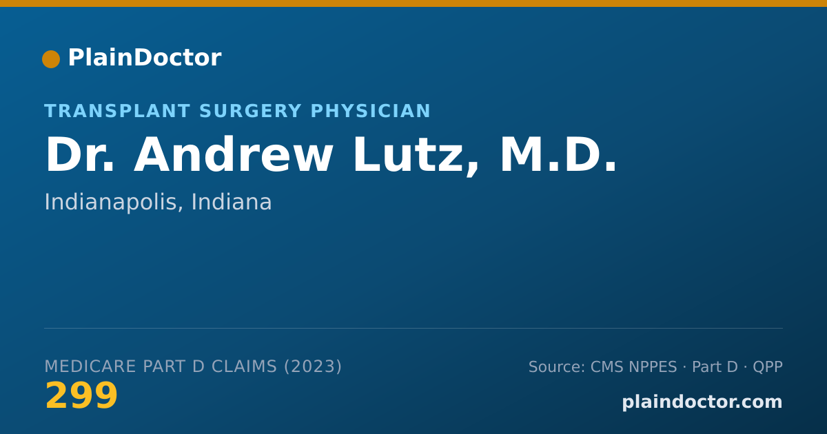 Shareable card for Andrew Lutz, M.D. - Transplant Surgery Physician, Indianapolis, IN