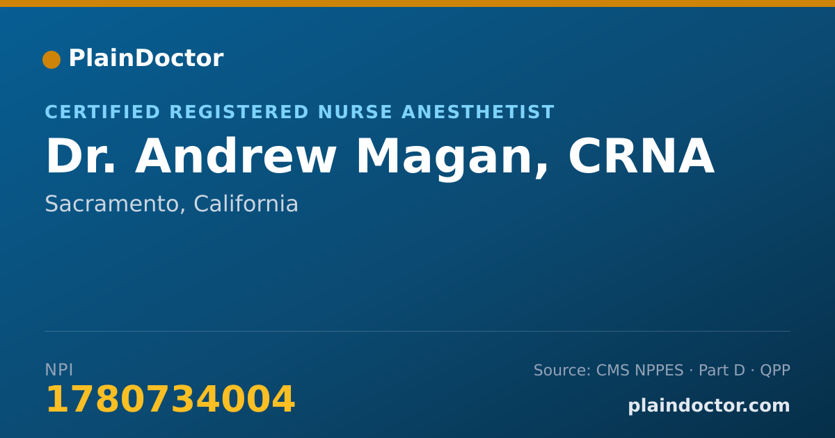 Shareable card for Andrew Magan, CRNA - Certified Registered Nurse Anesthetist, Sacramento, CA