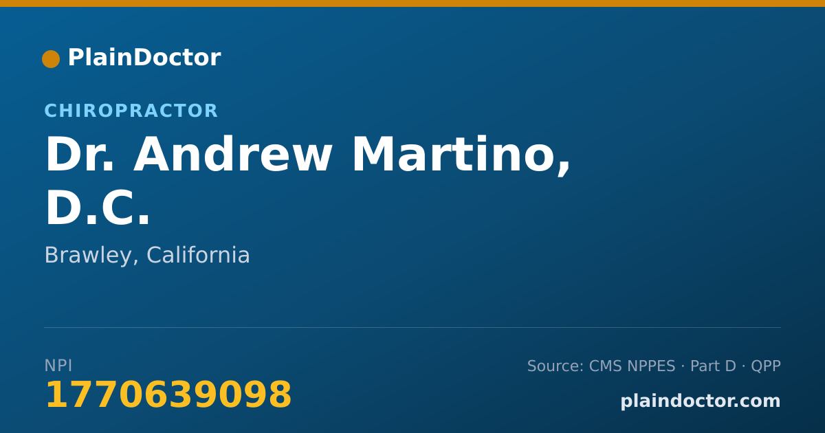 Shareable card for Andrew Martino, D.C. - Chiropractor, Brawley, CA