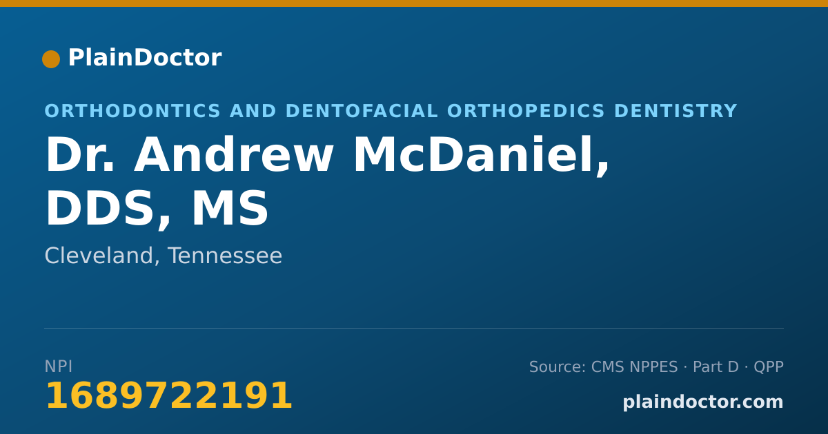 Shareable card for Andrew McDaniel, DDS, MS - Orthodontics and Dentofacial Orthopedics Dentistry, Cleveland, TN