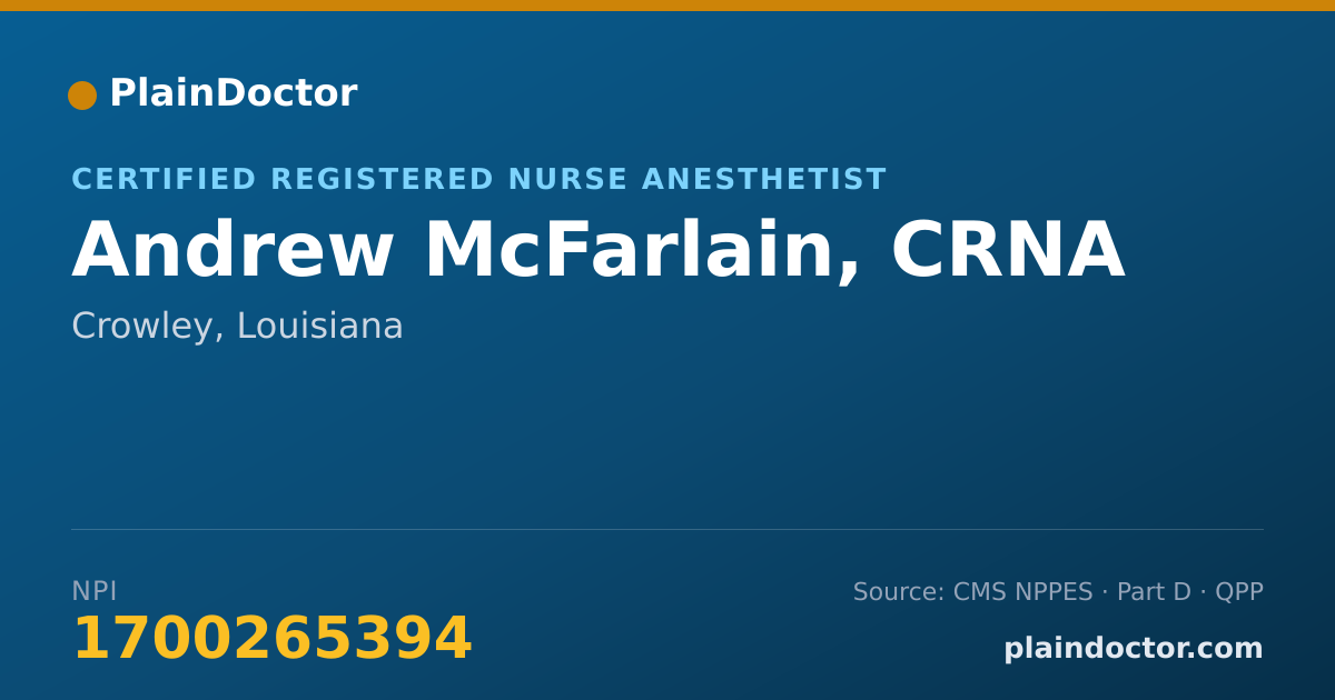 Shareable card for Andrew McFarlain, CRNA - Certified Registered Nurse Anesthetist, Crowley, LA