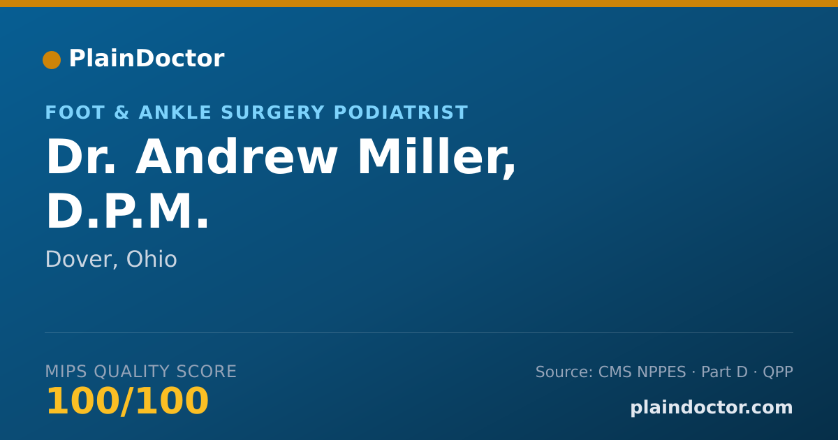 Shareable card for Andrew Miller, D.P.M. - Foot & Ankle Surgery Podiatrist, Dover, OH