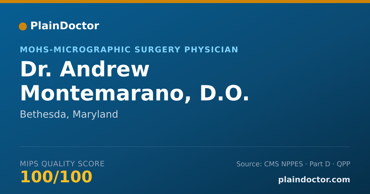Shareable card for Andrew Montemarano, D.O. - MOHS-Micrographic Surgery Physician, Bethesda, MD