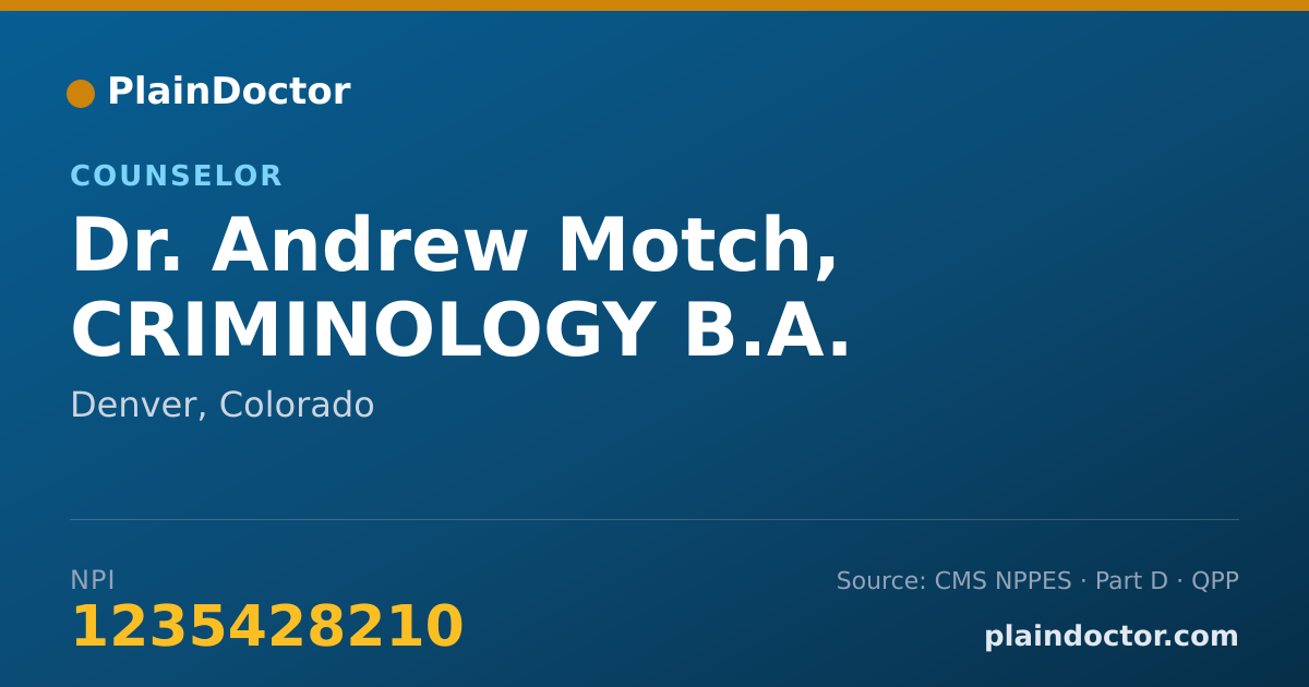 Shareable card for Andrew Motch, CRIMINOLOGY B.A. - Counselor, Denver, CO