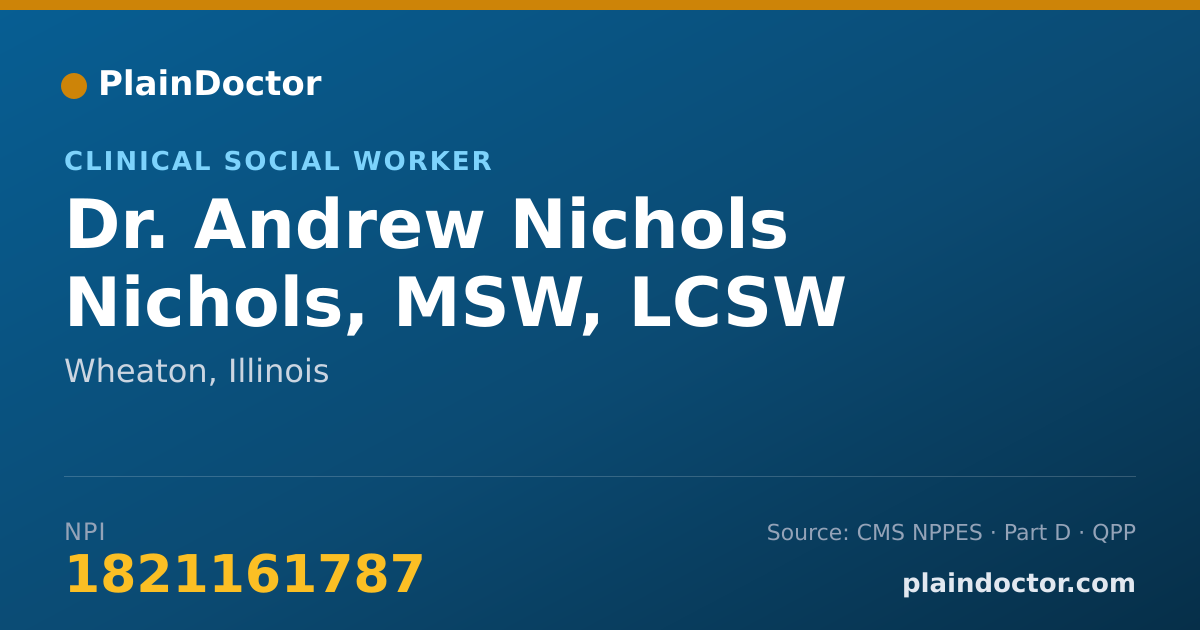 Shareable card for Andrew Nichols Nichols, MSW, LCSW - Clinical Social Worker, Wheaton, IL