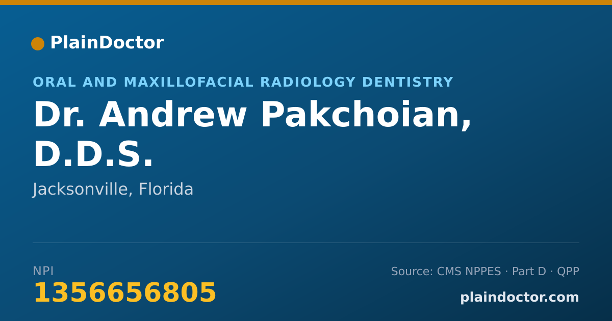 Shareable card for Andrew Pakchoian, D.D.S. - Oral and Maxillofacial Radiology Dentistry, Jacksonville, FL