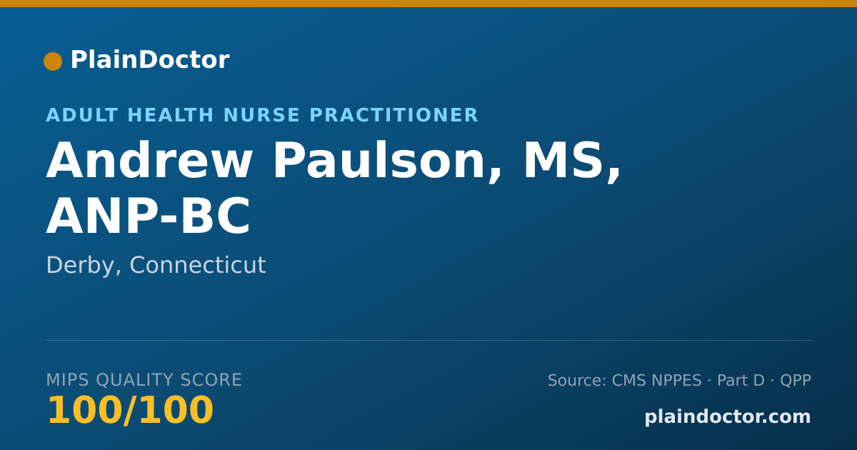 Shareable card for Andrew Paulson, MS, ANP-BC - Adult Health Nurse Practitioner, Derby, CT