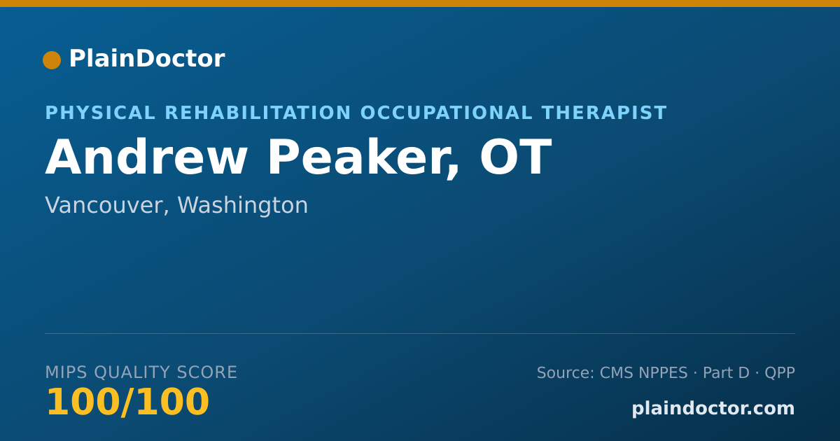 Shareable card for Andrew Peaker, OT - Physical Rehabilitation Occupational Therapist, Vancouver, WA