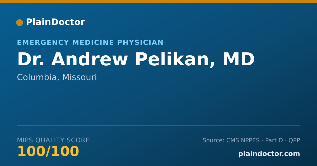 Shareable card for Andrew Pelikan, MD - Emergency Medicine Physician, Columbia, MO