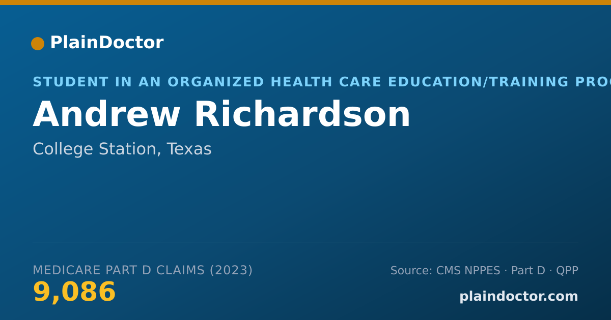 Shareable card for Andrew Richardson - Student in an Organized Health Care Education/Training Program, College Station, TX