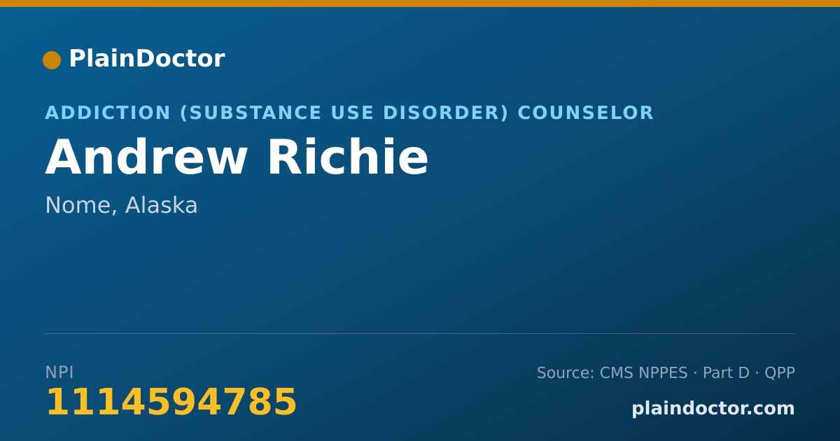 Shareable card for Andrew Richie - Addiction (Substance Use Disorder) Counselor, Nome, AK