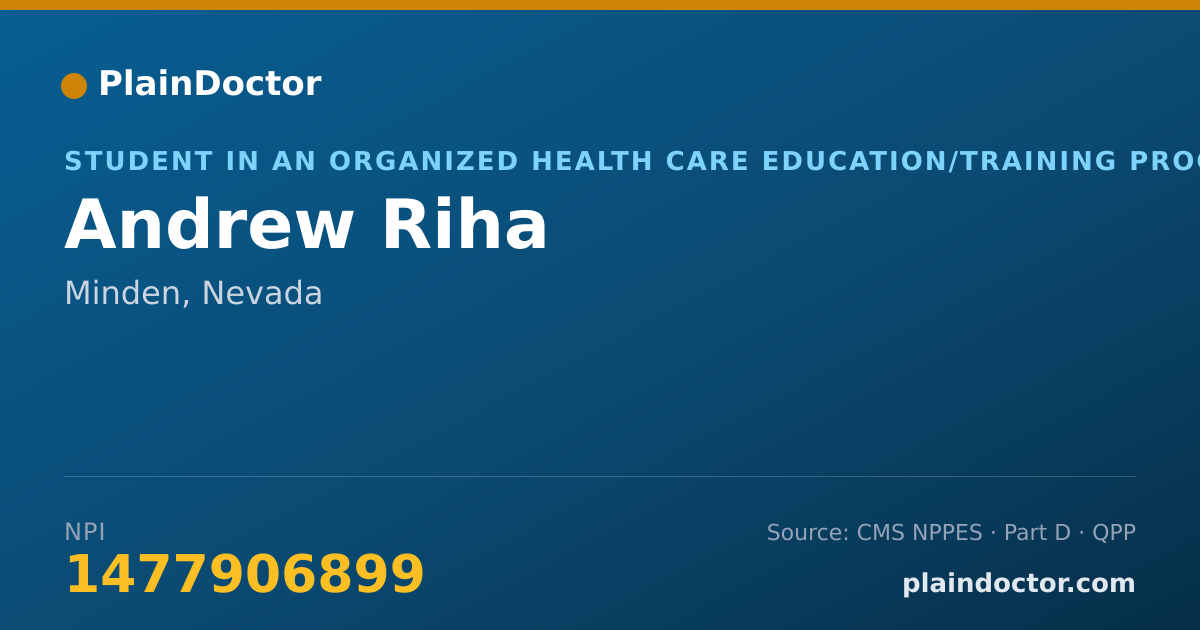 Shareable card for Andrew Riha - Student in an Organized Health Care Education/Training Program, Minden, NV