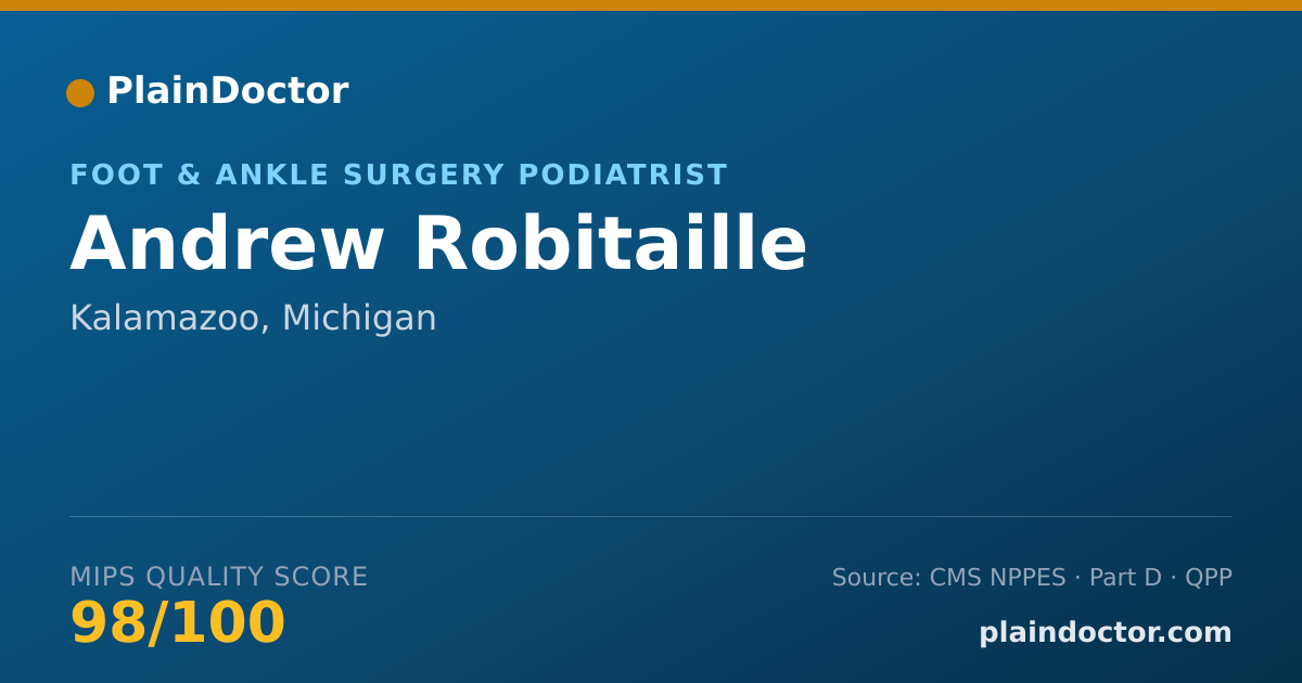 Shareable card for Andrew Robitaille - Foot & Ankle Surgery Podiatrist, Kalamazoo, MI