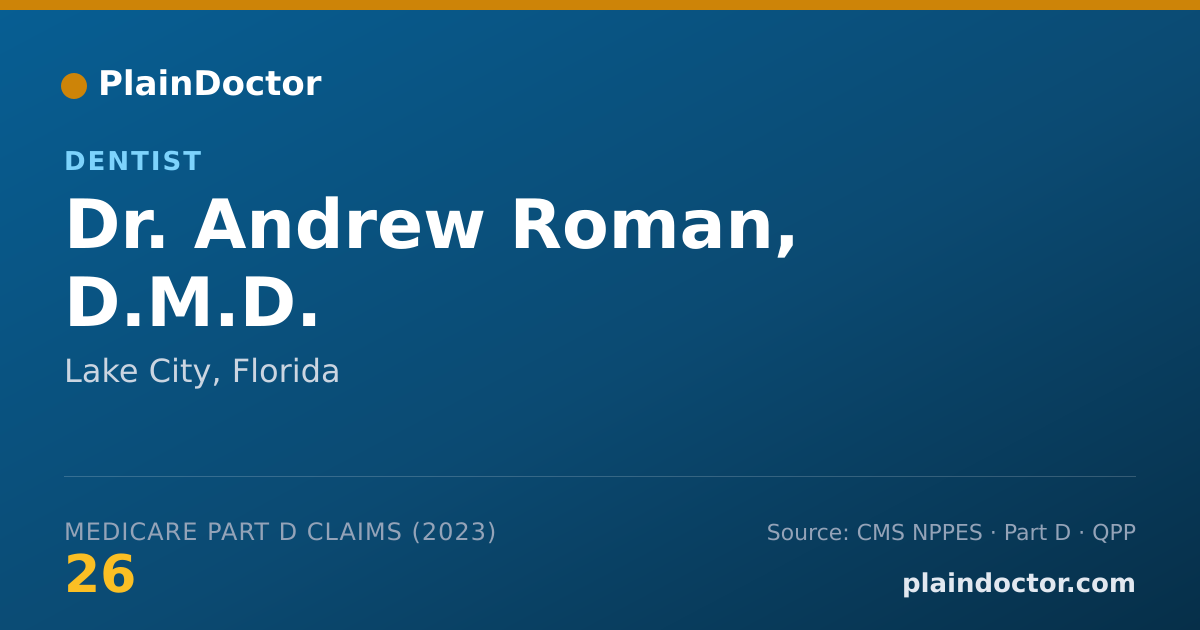 Shareable card for Andrew Roman, D.M.D. - Dentist, Lake City, FL