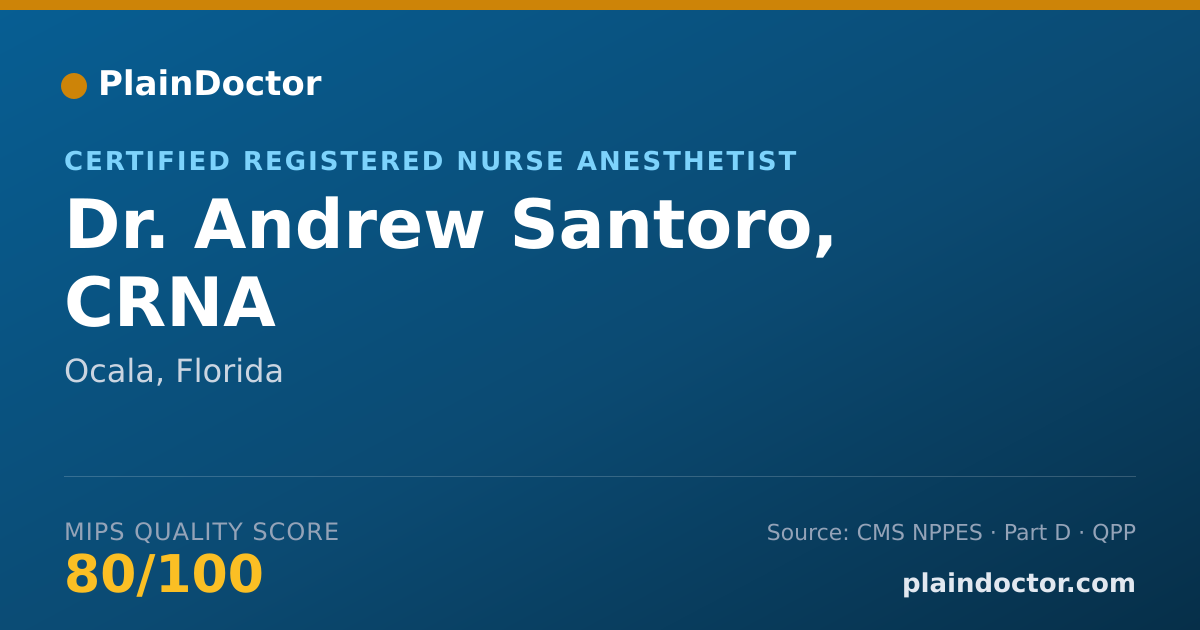 Shareable card for Andrew Santoro, CRNA - Certified Registered Nurse Anesthetist, Ocala, FL