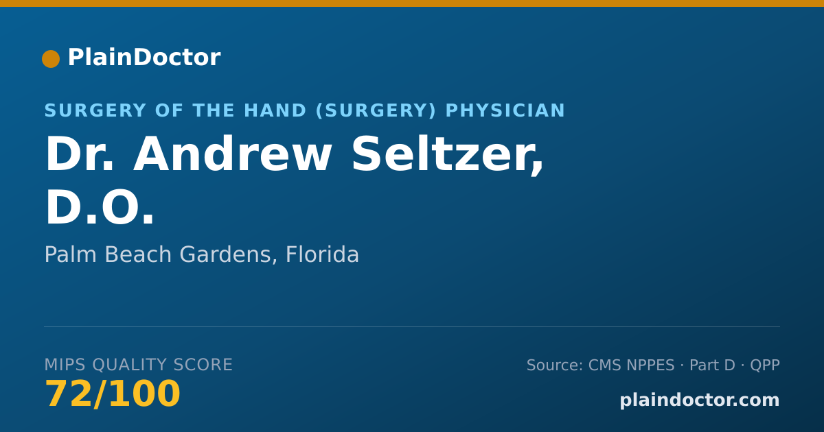 Shareable card for Andrew Seltzer, D.O. - Surgery of the Hand (Surgery) Physician, Palm Beach Gardens, FL