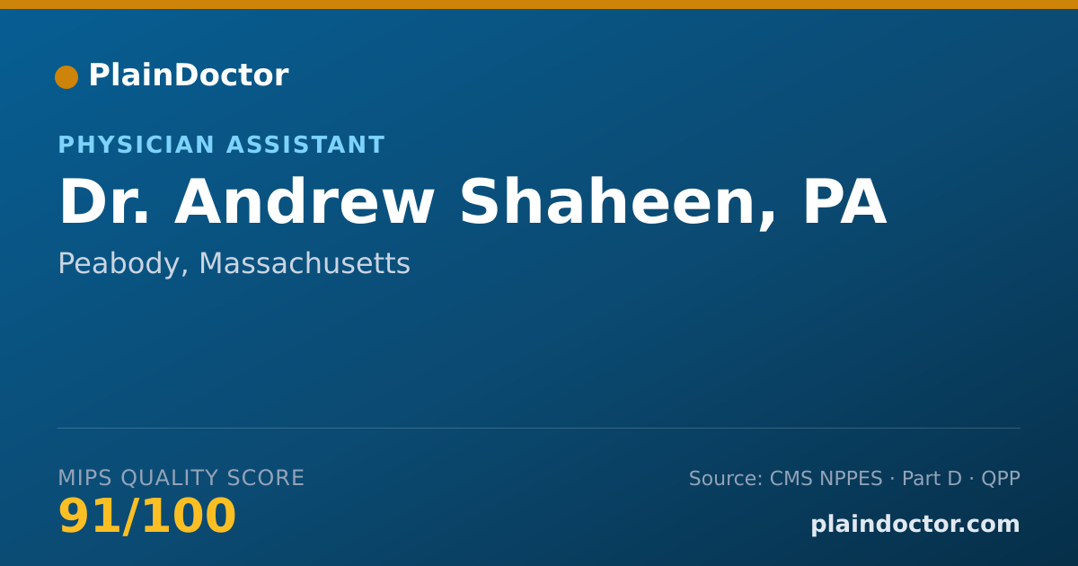 Shareable card for Andrew Shaheen, PA - Physician Assistant, Peabody, MA