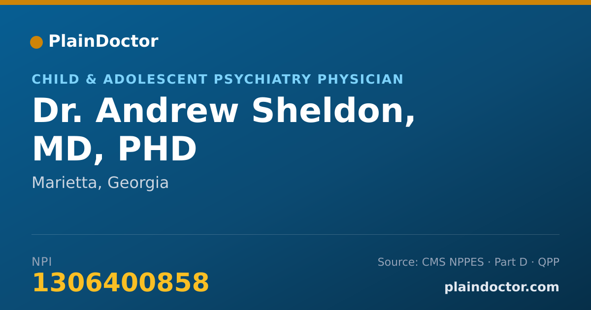 Shareable card for Andrew Sheldon, MD, PHD - Child & Adolescent Psychiatry Physician, Marietta, GA