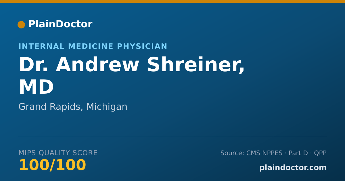Shareable card for Andrew Shreiner, MD - Internal Medicine Physician, Grand Rapids, MI