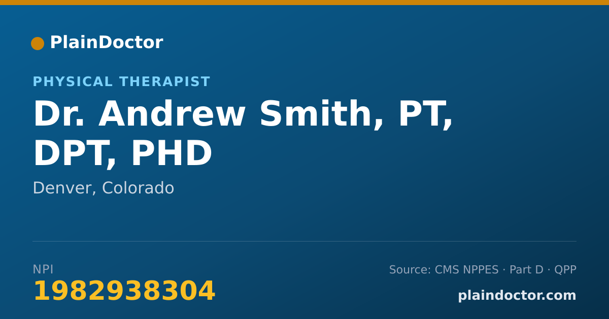 Shareable card for Andrew Smith, PT, DPT, PHD - Physical Therapist, Denver, CO