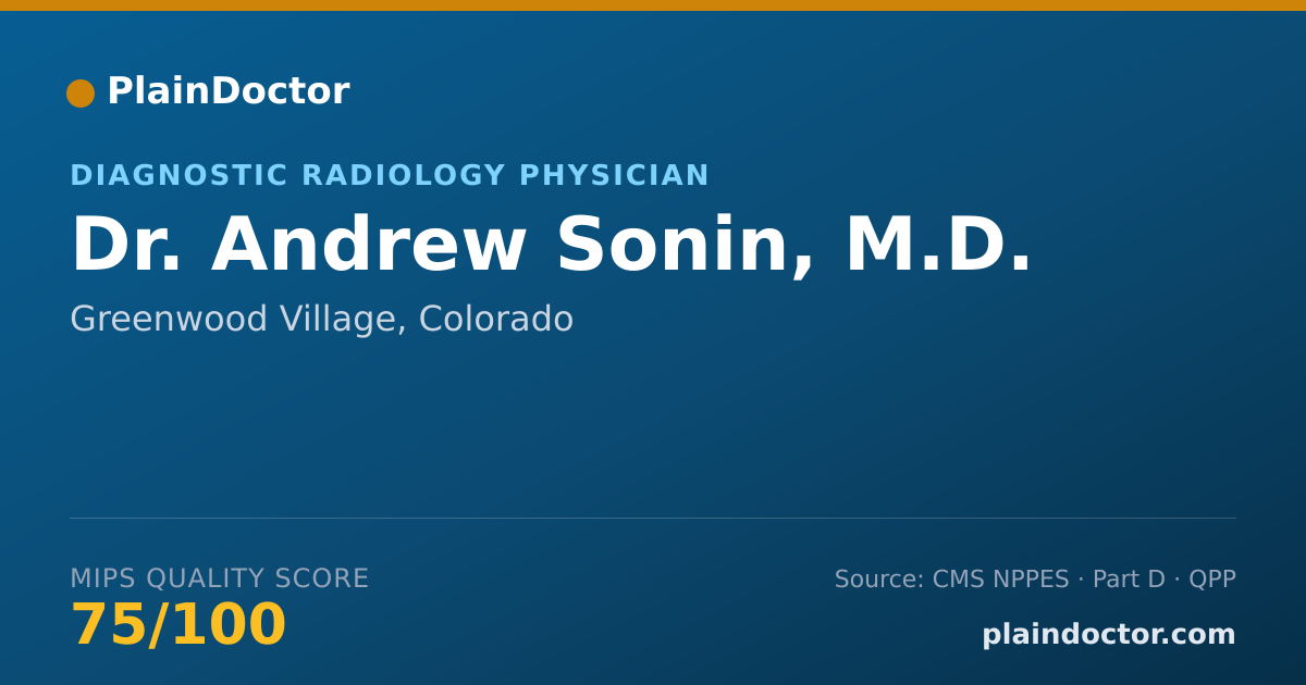 Shareable card for Andrew Sonin, M.D. - Diagnostic Radiology Physician, Greenwood Village, CO