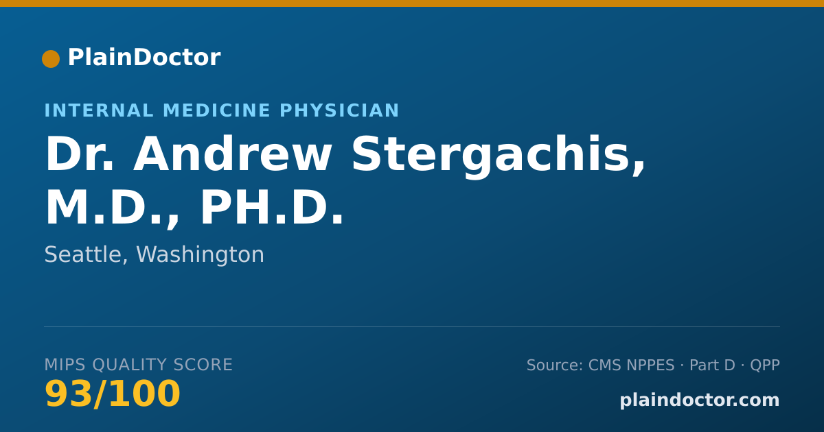 Shareable card for Andrew Stergachis, M.D., PH.D. - Internal Medicine Physician, Seattle, WA