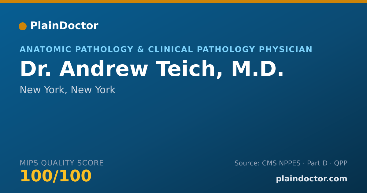 Shareable card for Andrew Teich, M.D. - Anatomic Pathology & Clinical Pathology Physician, New York, NY