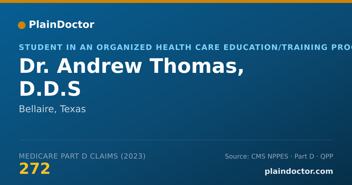 Shareable card for Andrew Thomas, D.D.S - Student in an Organized Health Care Education/Training Program, Bellaire, TX