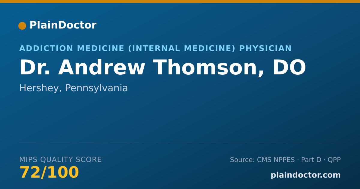 Shareable card for Andrew Thomson, DO - Addiction Medicine (Internal Medicine) Physician, Hershey, PA