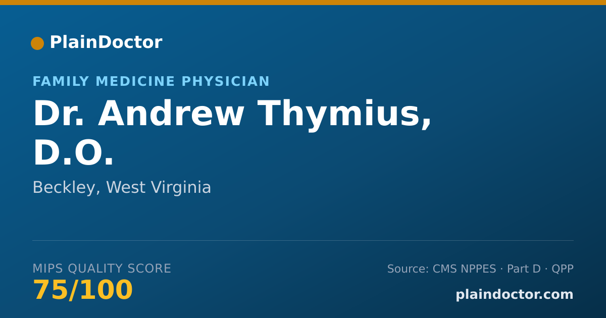 Shareable card for Andrew Thymius, D.O. - Family Medicine Physician, Beckley, WV