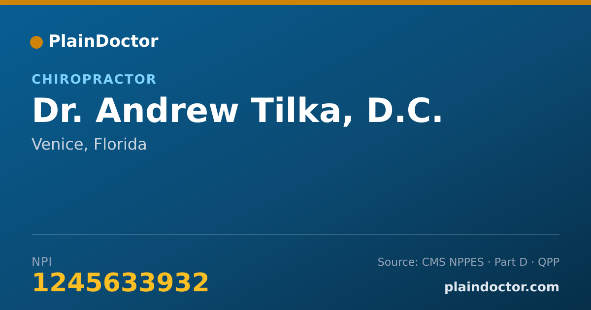 Shareable card for Andrew Tilka, D.C. - Chiropractor, Venice, FL