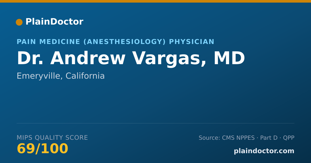 Shareable card for Andrew Vargas, MD - Pain Medicine (Anesthesiology) Physician, Emeryville, CA