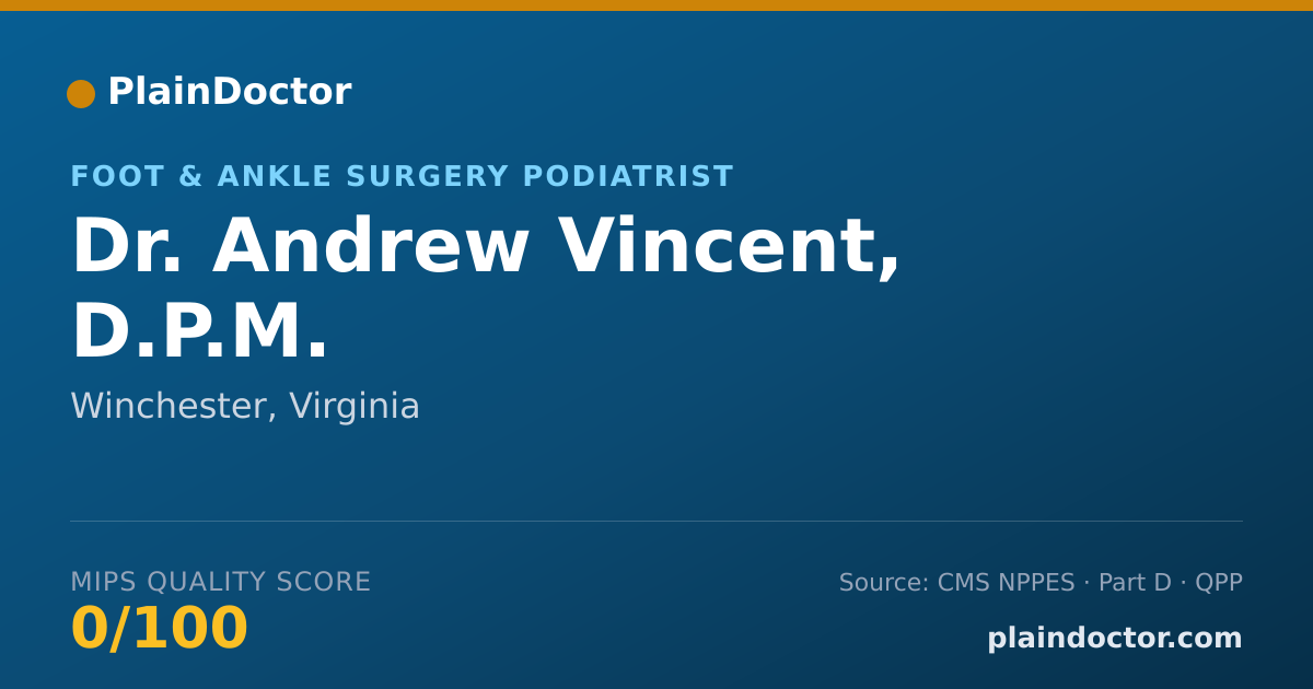 Shareable card for Andrew Vincent, D.P.M. - Foot & Ankle Surgery Podiatrist, Winchester, VA