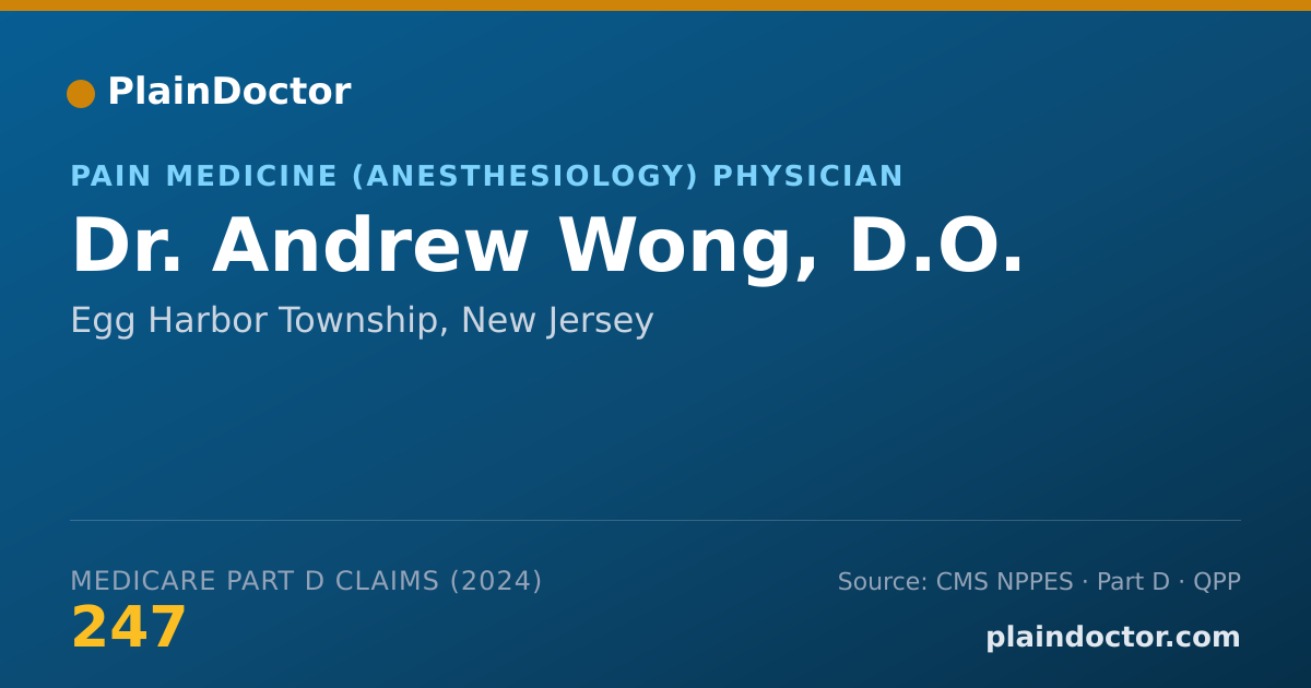 Shareable card for Andrew Wong, D.O. - Pain Medicine (Anesthesiology) Physician, Egg Harbor Township, NJ