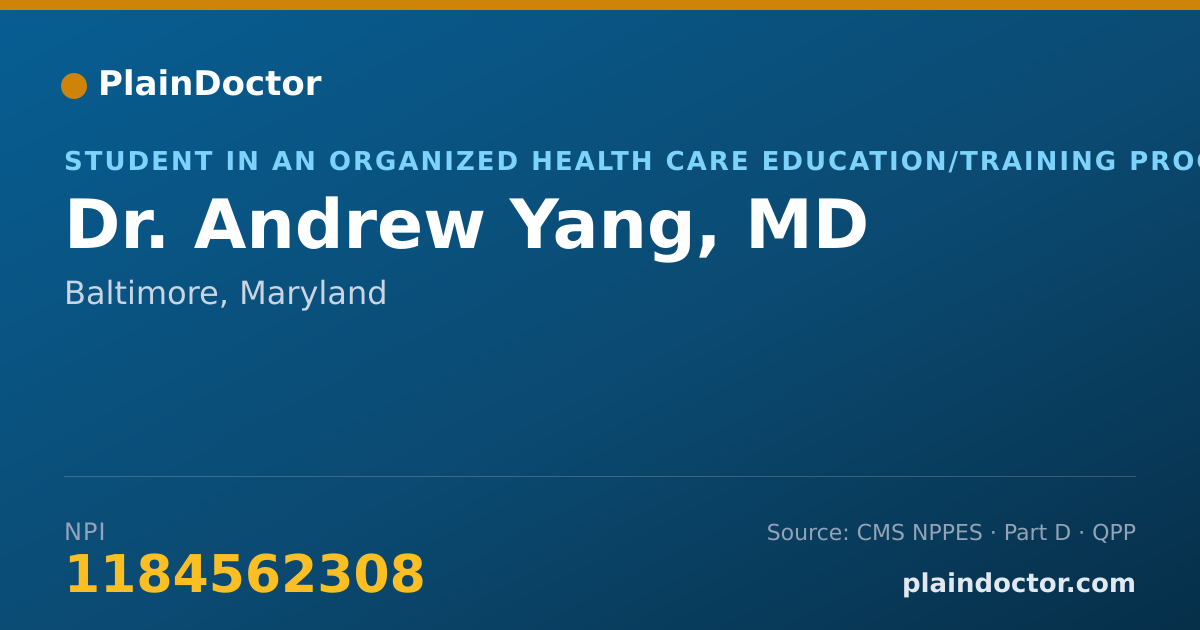 Shareable card for Andrew Yang, MD - Student in an Organized Health Care Education/Training Program, Baltimore, MD