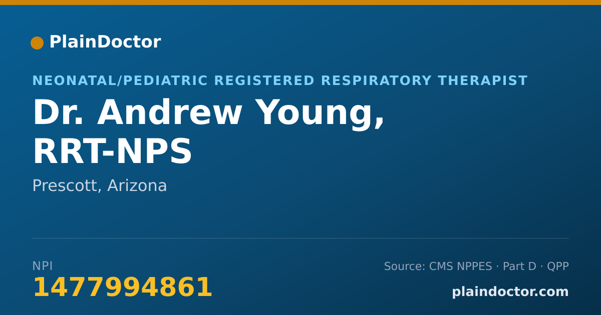 Shareable card for Andrew Young, RRT-NPS - Neonatal/Pediatric Registered Respiratory Therapist, Prescott, AZ