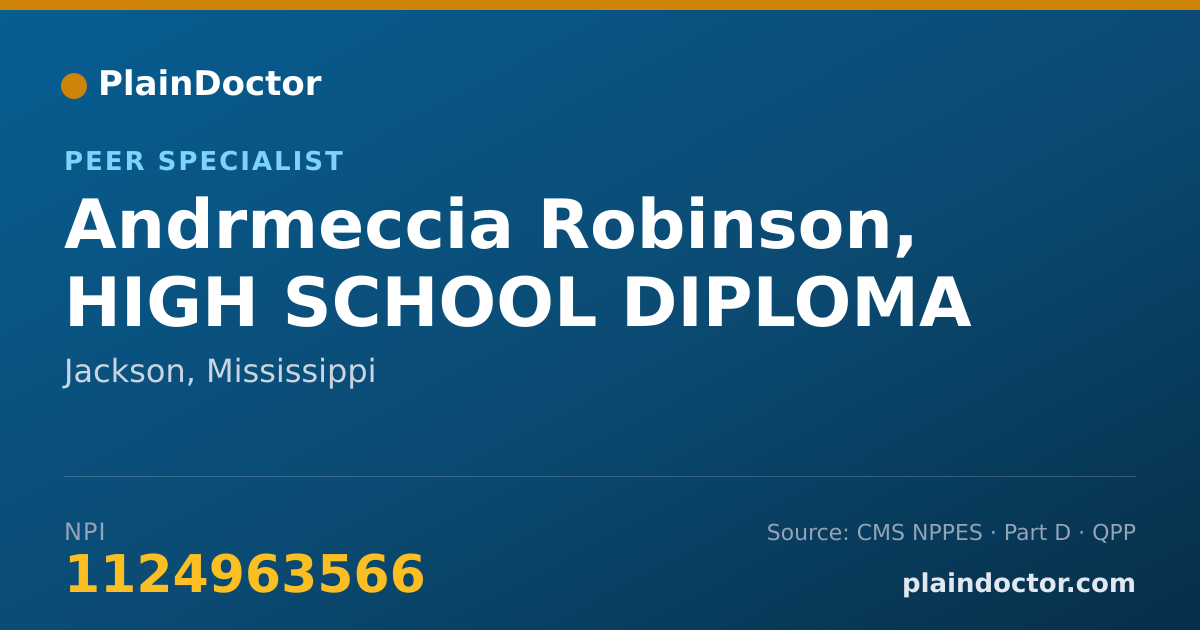 Shareable card for Andrmeccia Robinson, HIGH SCHOOL DIPLOMA - Peer Specialist, Jackson, MS