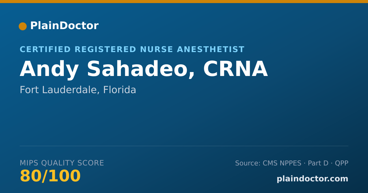 Shareable card for Andy Sahadeo, CRNA - Certified Registered Nurse Anesthetist, Fort Lauderdale, FL