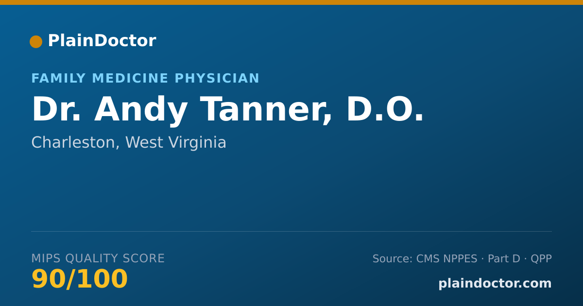 Shareable card for Andy Tanner, D.O. - Family Medicine Physician, Charleston, WV