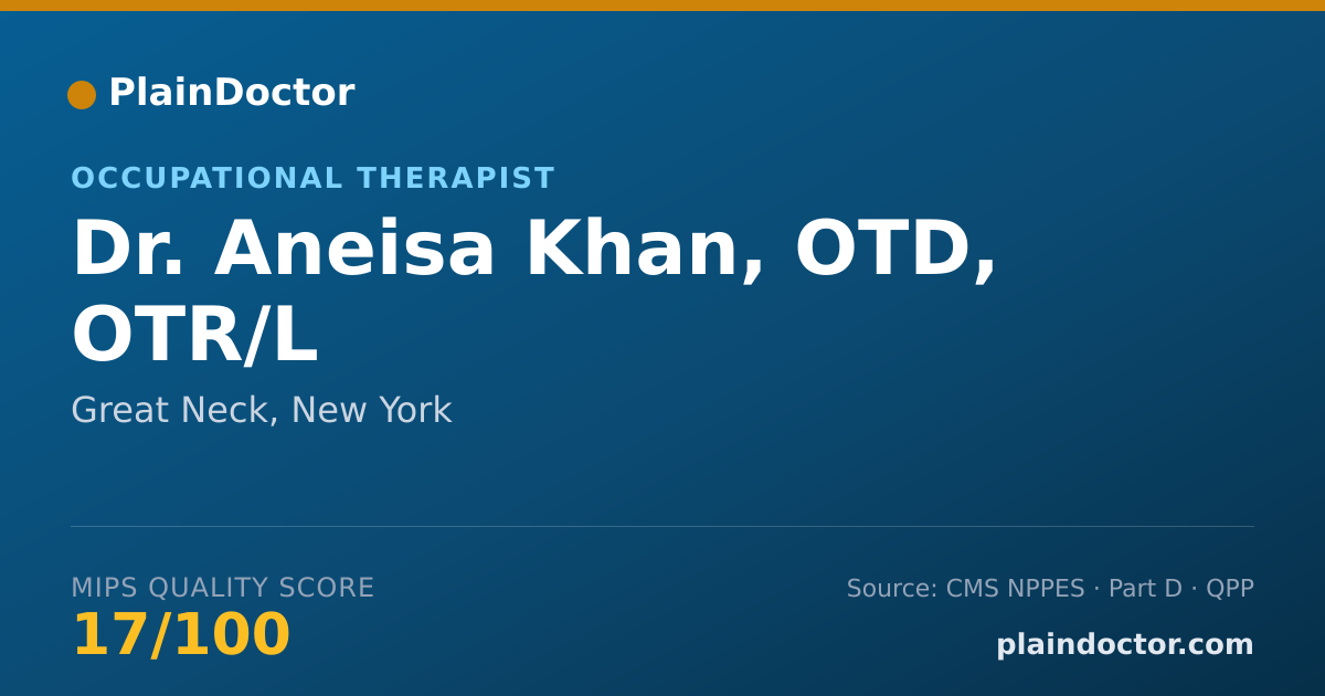Shareable card for Aneisa Khan, OTD, OTR/L - Occupational Therapist, Great Neck, NY
