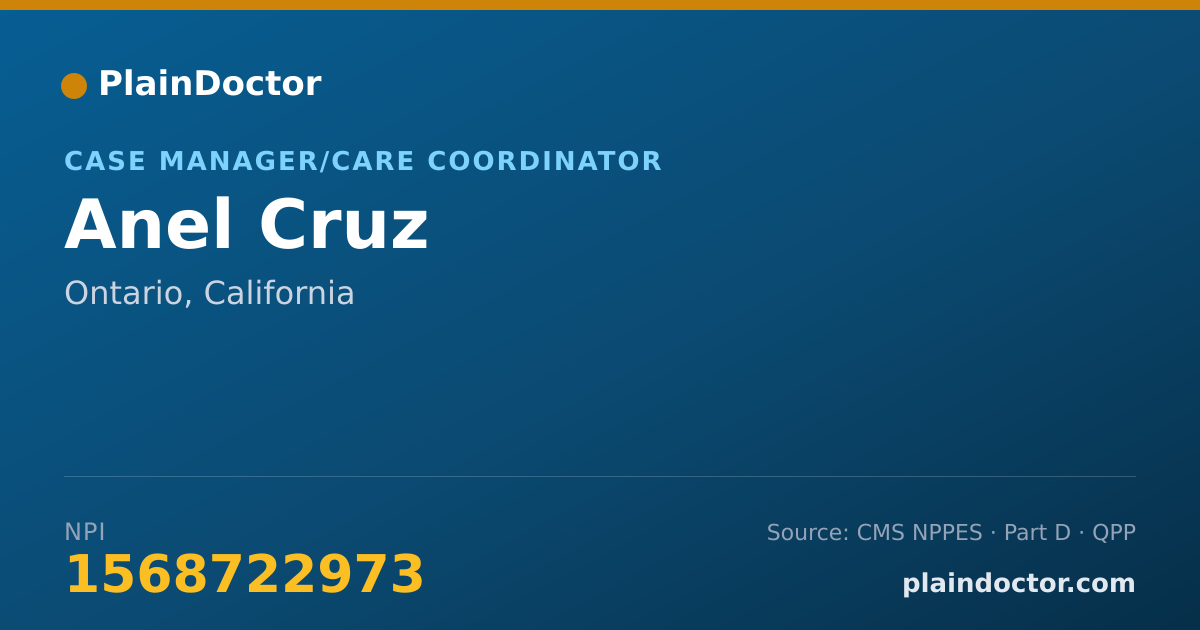 Shareable card for Anel Cruz - Case Manager/Care Coordinator, Ontario, CA