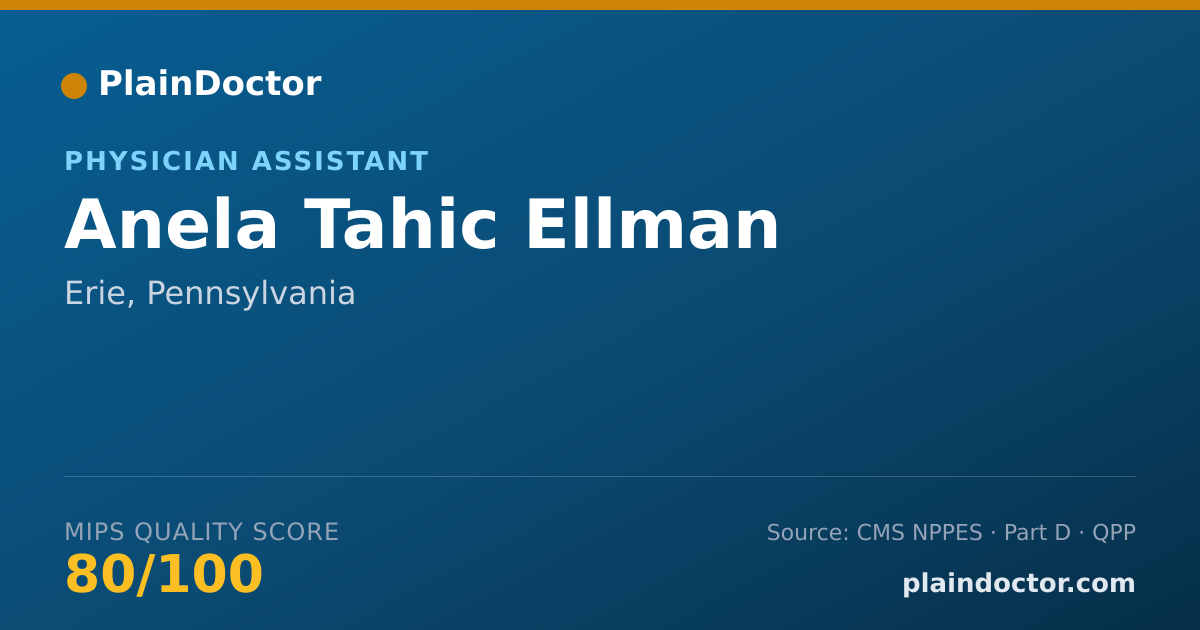 Shareable card for Anela Tahic Ellman - Physician Assistant, Erie, PA