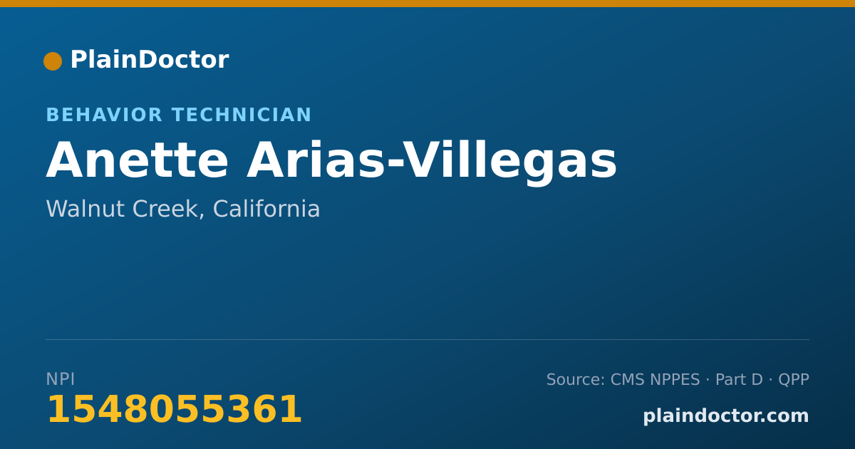 Shareable card for Anette Arias-Villegas - Behavior Technician, Walnut Creek, CA