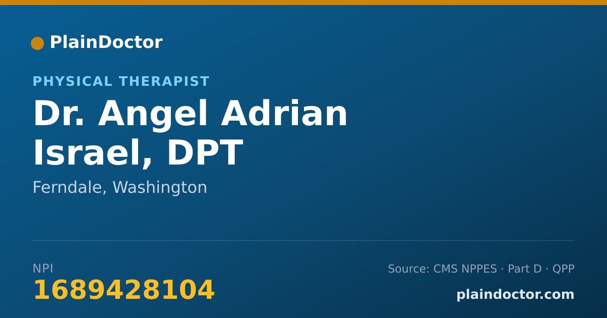Shareable card for Angel Adrian Israel, DPT - Physical Therapist, Ferndale, WA